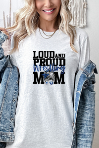 Loud And Proud Wrestling Mom Tee