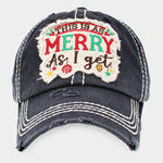 As Merry As I Get Hat